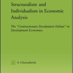 Structuralism and Individualism in Economic Analysis