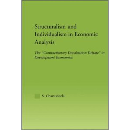 Structuralism and Individualism in Economic Analysis