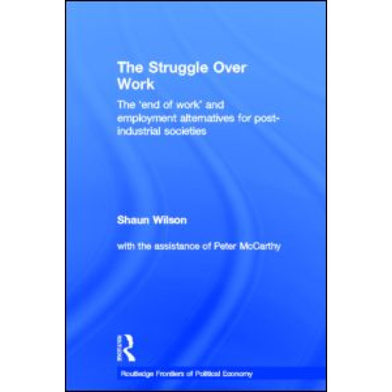 The Struggle Over Work