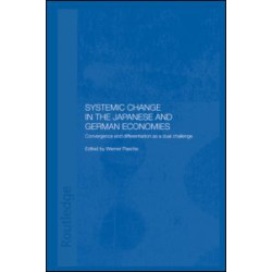Systemic Changes in the German and Japanese Economies