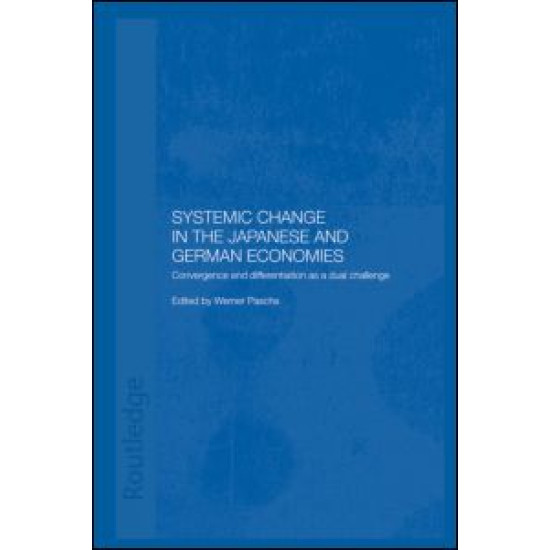 Systemic Changes in the German and Japanese Economies