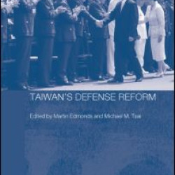 Taiwan's Defense Reform Taiwan's Defense Reform