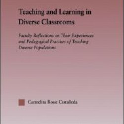 Teaching and Learning in Diverse Classrooms