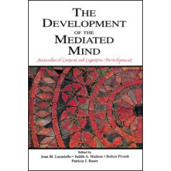 The Development of the Mediated Mind