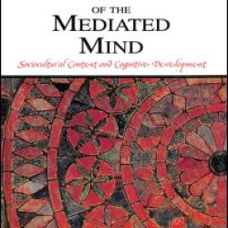 The Development of the Mediated Mind