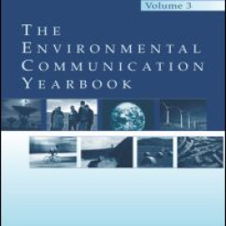 The Environmental Communication Yearbook The Environmental Communication Yearbook