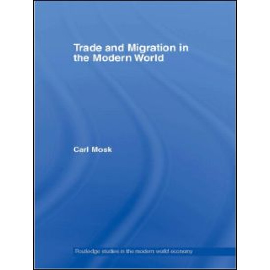 Trade and Migration in the Modern World