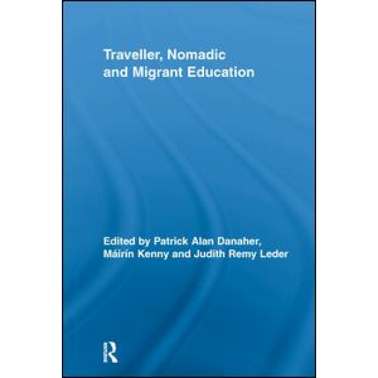 Traveller, Nomadic and Migrant Education Traveller, Nomadic and Migrant Education