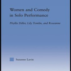 Women and Comedy in Solo Performance Women and Comedy in Solo Performance