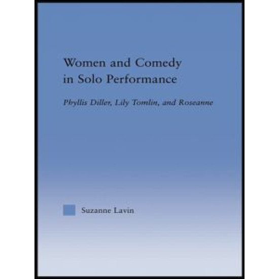 Women and Comedy in Solo Performance