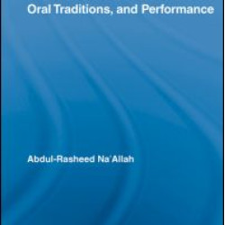 African Discourse in Islam, Oral Traditions, and Performance African Discourse in Islam, Oral Traditions, and Performance