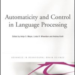 Automaticity and Control in Language Processing Automaticity and Control in Language Processing