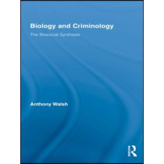 Biology and Criminology Biology and Criminology