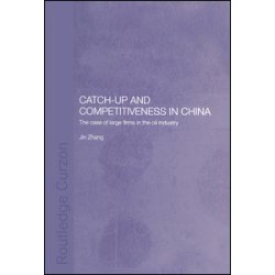 Catch-Up and Competitiveness in China Catch-Up and Competitiveness in China