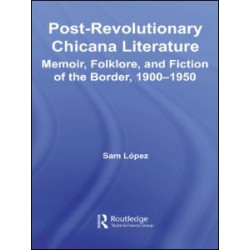 Post-Revolutionary Chicana Literature
