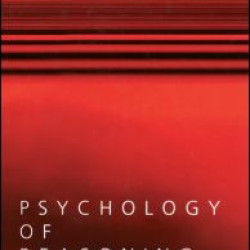 Psychology of Reasoning Psychology of Reasoning