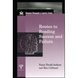 Routes To Reading Success and Failure Routes To Reading Success and Failure