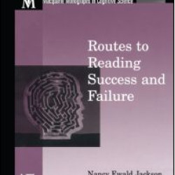 Routes To Reading Success and Failure Routes To Reading Success and Failure