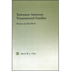 Taiwanese American Transnational Families Taiwanese American Transnational Families