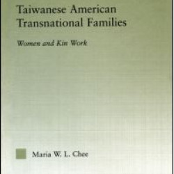 Taiwanese American Transnational Families Taiwanese American Transnational Families