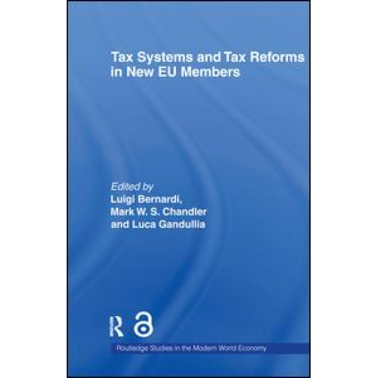 Tax Systems and Tax Reforms in New EU Member States