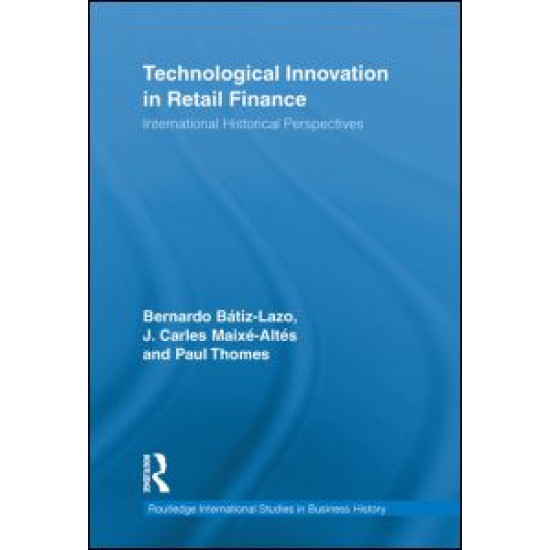 Technological Innovation in Retail Finance Technological Innovation in Retail Finance