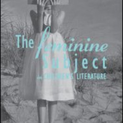The Feminine Subject in Children's Literature