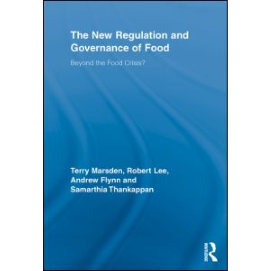 The New Regulation and Governance of Food