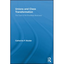 Unions and Class Transformation Unions and Class Transformation