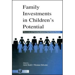 Family Investments in Children's Potential