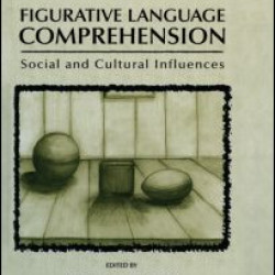 Figurative Language Comprehension Figurative Language Comprehension