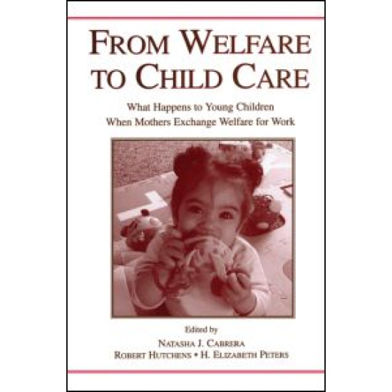 From Welfare to Childcare