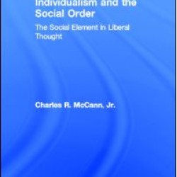 Individualism and the Social Order Individualism and the Social Order