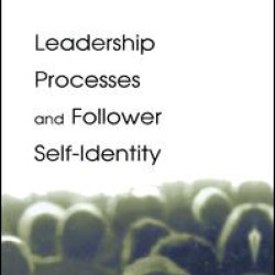 Leadership Processes and Follower Self-identity