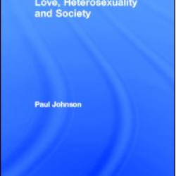 Love, Heterosexuality and Society