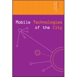 Mobile Technologies of the City Mobile Technologies of the City
