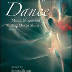 The Neurocognition of Dance The Neurocognition of Dance