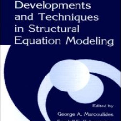 New Developments and Techniques in Structural Equation Modeling