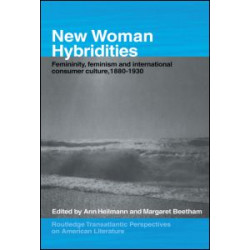 New Woman Hybridities New Woman Hybridities