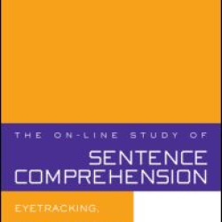 The On-line Study of Sentence Comprehension
