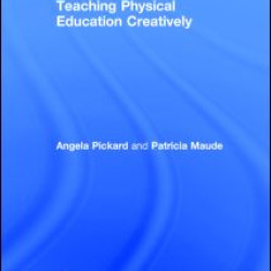 Teaching Physical Education Creatively
