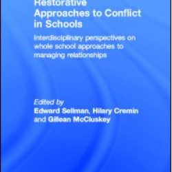 Restorative Approaches to Conflict in Schools