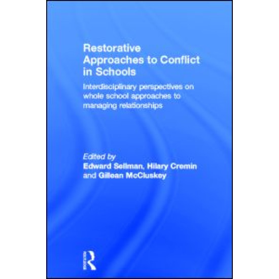 Restorative Approaches to Conflict in Schools