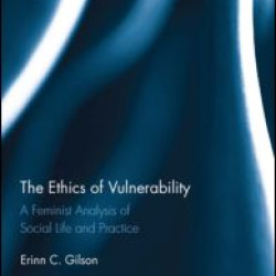 The Ethics of Vulnerability