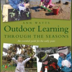 Outdoor Learning through the Seasons