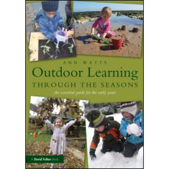 Outdoor Learning through the Seasons Outdoor Learning through the Seasons