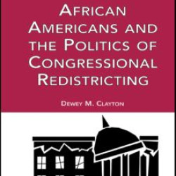 African Americans and the Politics of Congressional Redistricting