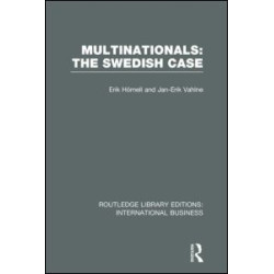Multinationals: The Swedish Case (RLE International Business) Multinationals: The Swedish Case (RLE International Business)