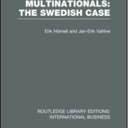 Multinationals: The Swedish Case (RLE International Business)