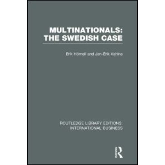 Multinationals: The Swedish Case (RLE International Business) Multinationals: The Swedish Case (RLE International Business)